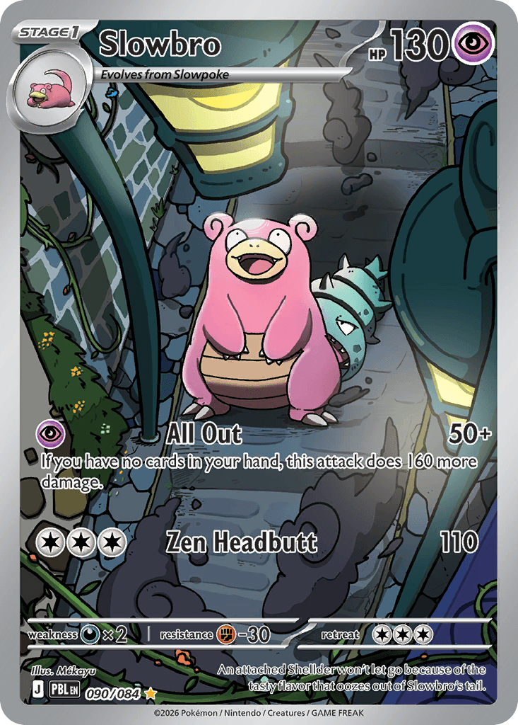 Slowbro 90 — Pitch Black